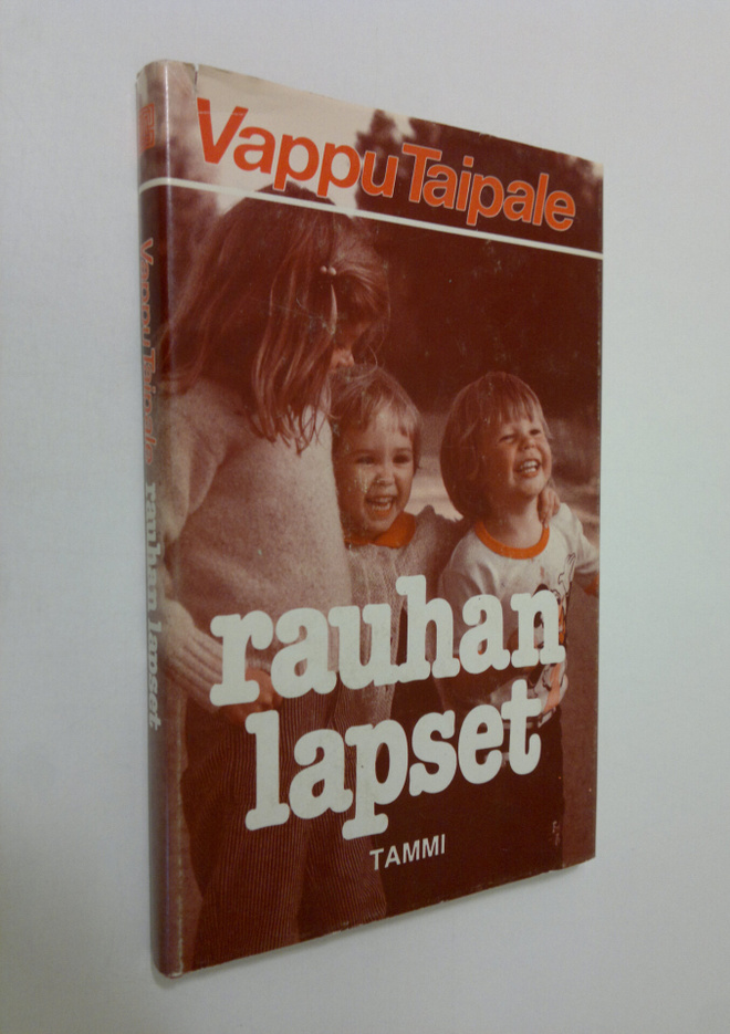 Vappu Taipale : Rauhan lapset