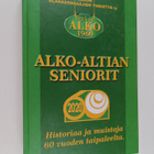 Kyösti Leikas : Alko-Altian Seniorit : Historiaa ja muist... - pikkukuva 1
