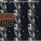 DESMOND DEKKER: The Magic Collection (CD), mm. Israelites - pikkukuva 1