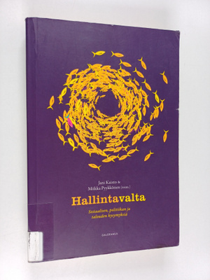 Hallintavalta : sosiaalisen, politiikan ja talouden kysym...