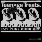 TEENAGE TREATS #3 comp 1977-79 ..powerpop kbd punk - pikkukuva 1