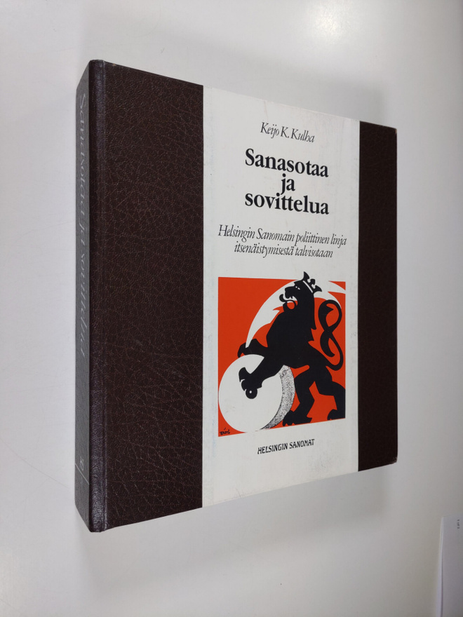 Keijo K. Kulha : Sanasotaa ja sovittelua : Helsingin Sano...