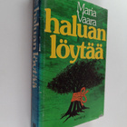 Maria Vaara : Haluan löytää - pikkukuva 1
