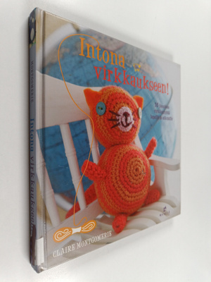 Claire Montgomerie : Intona virkkaukseen! : 35 hauskaa vi...