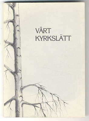 Vårt Kyrkslätt: Tankar och minnen från hembygden