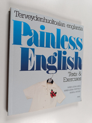 Marja-Leena ym. Havia : Painless English : terveydenhuolt...