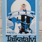 Tove Jansson - Taikatalvi (sid.) - pikkukuva 1