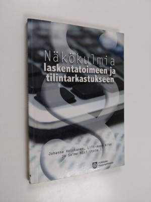 Näkökulmia laskentatoimeen ja tilintarkastukseen