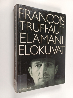 Francois Truffaut : Elämäni elokuvat