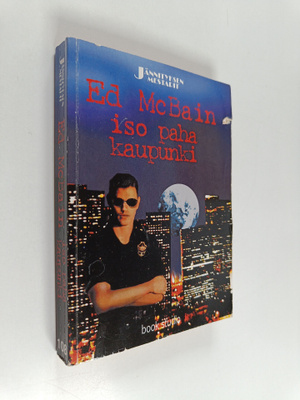 Ed McBain : Iso paha kaupunki