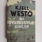 Kjell Westö : Den svavelgula himlen - pikkukuva 1