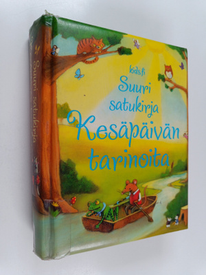 Kesäpäivän tarinoita : suuri satukirja