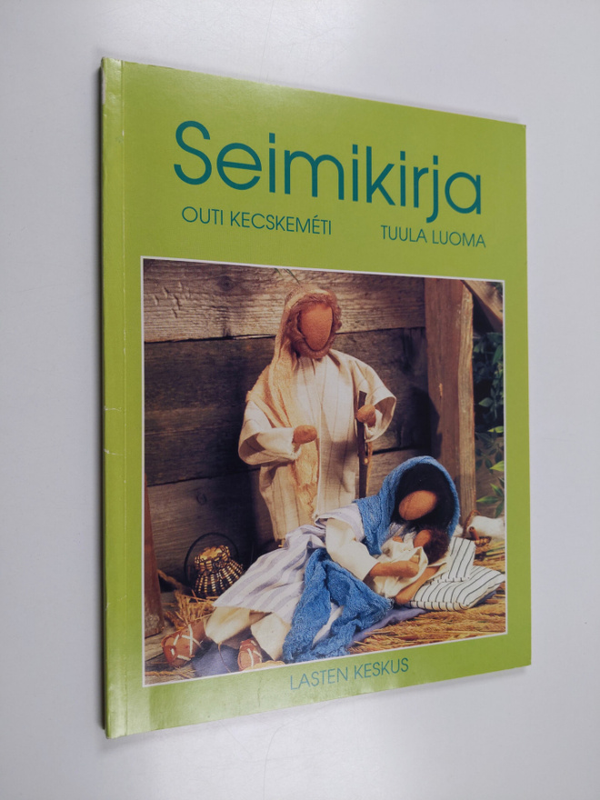 Outi Kecskemeti : Seimikirja