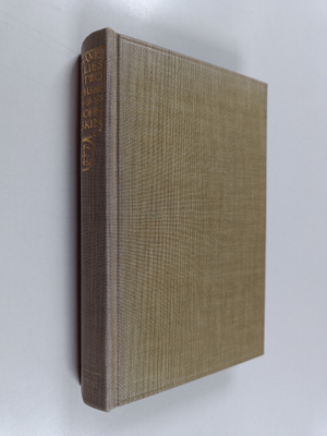 John Ruskin : Sesame & lilies ; The two paths ; The king ...