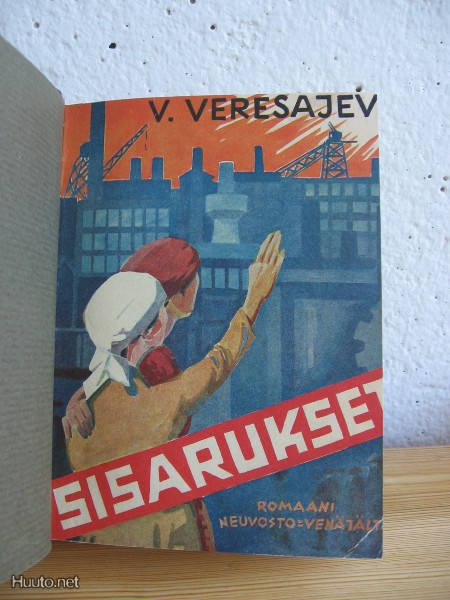 V. Veresajev: Sisarukset, Karisto 1935. 390 s. Sid.