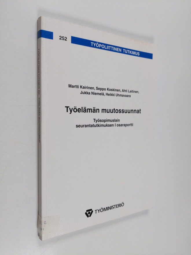 Työelämän muutossuunnat : työsopimuslain seurantatutkimuk...