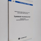 Työelämän muutossuunnat : työsopimuslain seurantatutkimuk... - pikkukuva 1