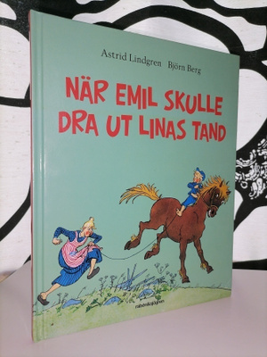 Astrid Lindgren - När Emil skulle dra ut Linas tand - Berg