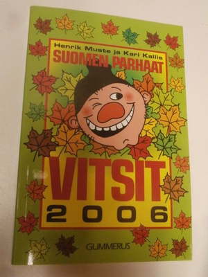 Vitsikirja 1. Suomen parhaat vitsit 2006, Gummerus