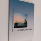 Aino Leed : En usko tuulentupaan (signeerattu, tekijän om... - pikkukuva 1