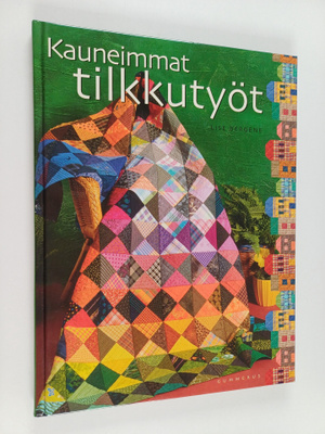 Sirkka Salonen ym. : Kauneimmat tilkkutyöt