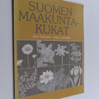 Juha Suominen : Suomen maakuntakukat - pikkukuva 1