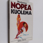 Mike Barry : Nopea kuolema - pikkukuva 1