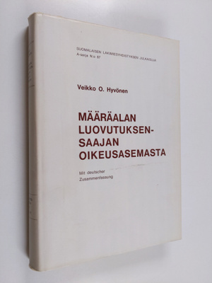 Veikko O. Hyvönen : Määräalan luovutuksensaajan oikeusase...