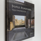 Paavo (toim.) Castren : Domus Pompeiana : talo Pompejissa... - pikkukuva 1