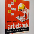 Jouko A. Räihä : Arbetsbok till Lär dig svenska 1, del B - pikkukuva 1