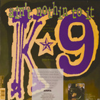 K-9 POSSE: Ain't nothing to it (3 versiota) 12" - pikkukuva 2