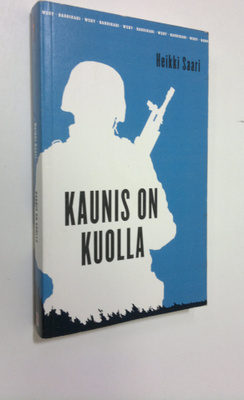 Heikki Saari : Kaunis on kuolla : pamfletti