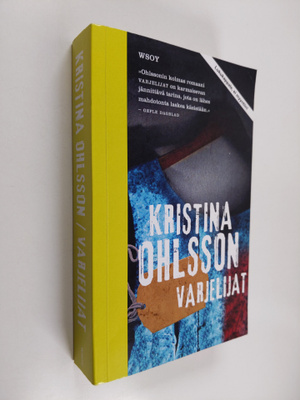 Kristina Ohlsson : Varjelijat (näytekappale/koevedos)