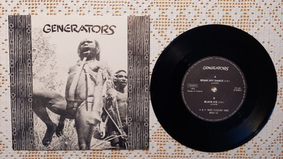 7" Generators: Brain Off Dance / Black Ice