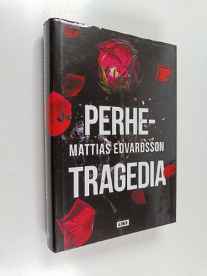 Mattias Edvardsson : Perhetragedia