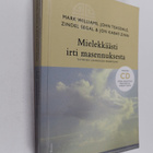 Mark ym. Williams : Mielekkäästi irti masennuksesta : tie... - pikkukuva 1