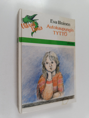 Eva Illoinen : Autokaupungin tyttö