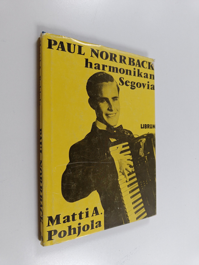 Matti A. Pohjola : Paul Norrback - harmonikan Segovia