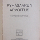Lauri Sauramo: Pyhäsaaren arvoitus, Otava 1917. 64 s. - pikkukuva 4