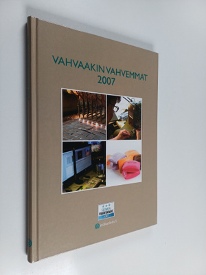 Vahvaakin vahvemmat : Suomen vahvimmat 2007