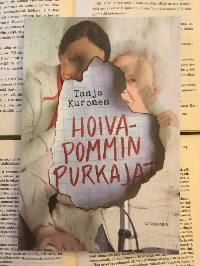 Tanja Kuronen - Hoivapommin purkajat (nid.)