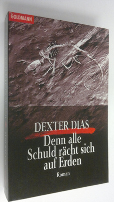 Dexter Dias : Denn alle schuld racht sich auf erden