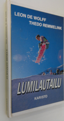 Leon de Wolff : Lumilautailu : harjoittelu ja tekniikka