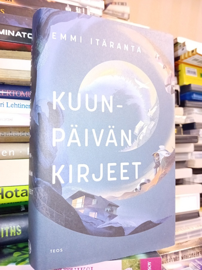 Emmi Itäranta : Kuunpäivän kirjeet ( SIS POSTIKULU)