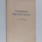 D. M. Luther : Vierzehn tröstungen fur muhselige und bela... - pikkukuva 1