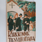 Kirkkomme tienviitoittajia - pikkukuva 1