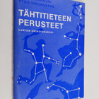 Juhani Kakkuri : Tähtitieteen perusteet : Lukion erikoisk... - pikkukuva 1