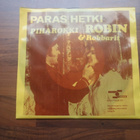 ROBIN ja ROBBARIT - PARAS HETKI 7" single - pikkukuva 1