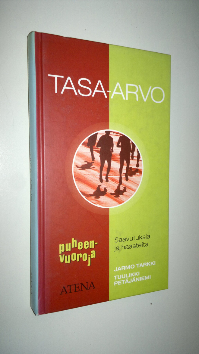 Jarmo Tarkki : Tasa-arvo : saavutuksia ja haasteita