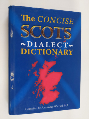 Alexander Warrack : The Scots Dialect Dictionary